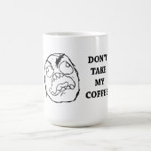 Raserei-Typ nehmen nicht meinen Kaffee Kaffeetasse (Mittel)