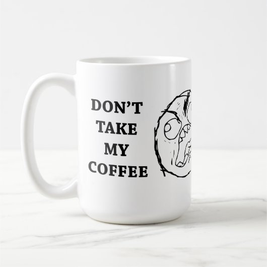 Raserei-Typ nehmen nicht meinen Kaffee Kaffeetasse (Links)
