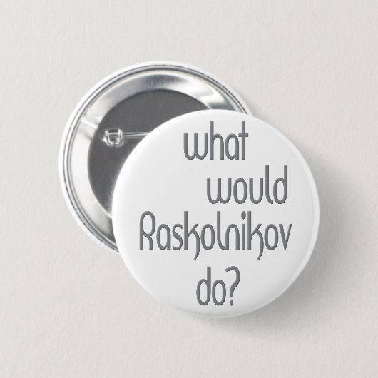 Raskolnikov Button (Vorne & Hinten)
