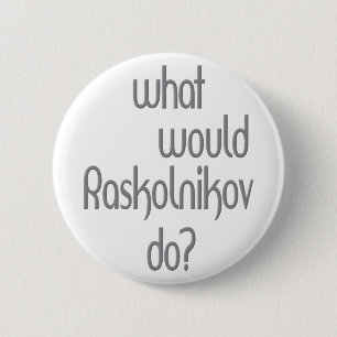 Raskolnikov Button
