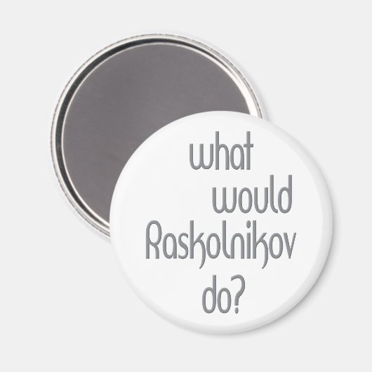 Raskolnikov Magnet (Vorderseite/Rückseite)
