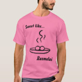 rasmalai (4), süß wie…, Rasmalai T-Shirt (Vorderseite)