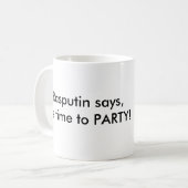 rasputin-anim, sagt Rasputin, ist es Zeit zum Kaffeetasse (Vorderseite Links)