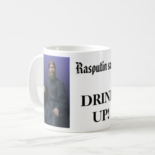 Rasputin, Rasputin, sagt Rasputin, DRINKUP! Kaffeetasse (Vorderseite Links)