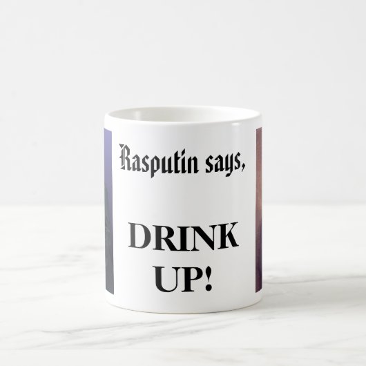 Rasputin, Rasputin, sagt Rasputin, DRINKUP! Kaffeetasse (Mittel)