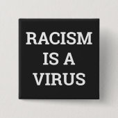 Rassismus ist ein Virus Button (Vorderseite)