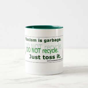 Rassismus ist Müll - klassische Tasse, 11 oz Zweifarbige Tasse