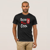 RASSISMUS IST NICHT COOL T-Shirt (Vorne ganz)