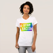 Rassismus mit Regenbogenfarben stoppen T-Shirt (Vorne ganz)