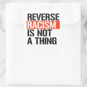 Rassismus rückgängig zu machen ist keine Sache Quadratischer Aufkleber (Tasche)