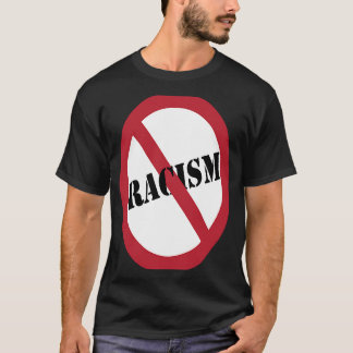 Rassismus verboten Anti-Rassisten Anti-Hate-Resist T-Shirt