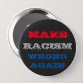 Rassismus wieder falsch machen button (Vorne & Hinten)