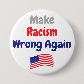 Rassismus wieder falsch machen button (Vorderseite)