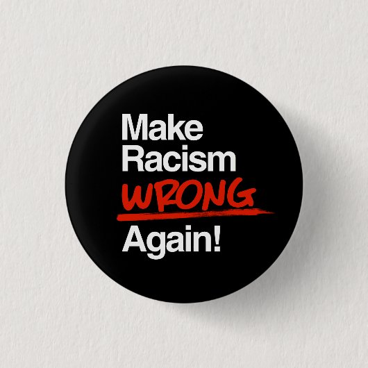 Rassismus wieder falsch machen Klassischer Round-S Button (Vorderseite)