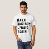 Rassisten abschrecken T-Shirt (Vorne ganz)