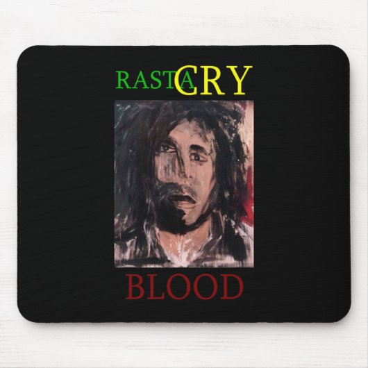 RASTA CRY BLOOD MOUSEPAD (Vorne)