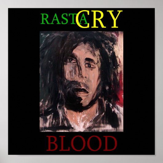 RASTA CRY BLOOD POSTER (Vorne)