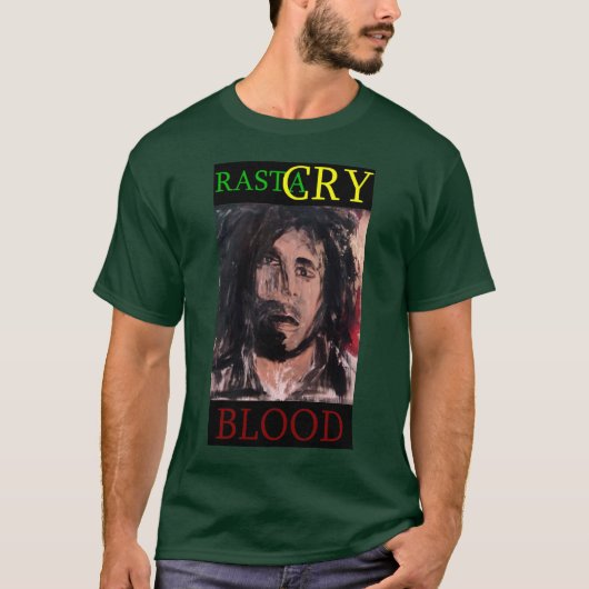RASTA CRY BLOOD T-Shirt (Vorderseite)