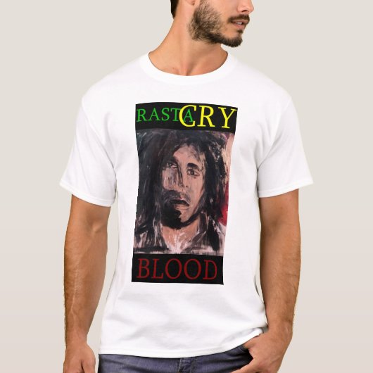 RASTA CRY BLOOD T-Shirt (Vorderseite)