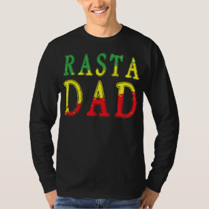 Rasta DadRasta Vater Daddy Vathers Day T-Shirt