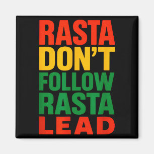 Rasta folge nicht, Motivationsspruch _1 Magnet