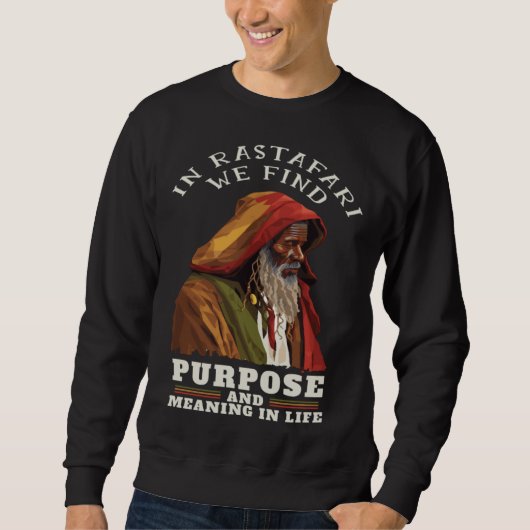 Rastaman Hermit Rasta Quote Rastafarian Reggae Sweatshirt (Vorderseite)