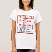 Rastloses Bein-Syndrom T-Shirt (Vorderseite)