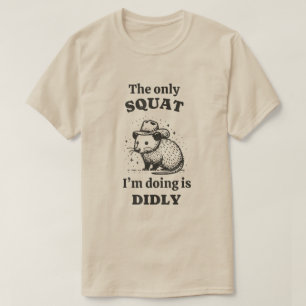 Rat Die einzige Stelle, die ich tue, ist dick T-Shirt