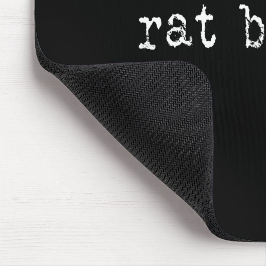 Rat Funny Quote Mousepad (Ecke)