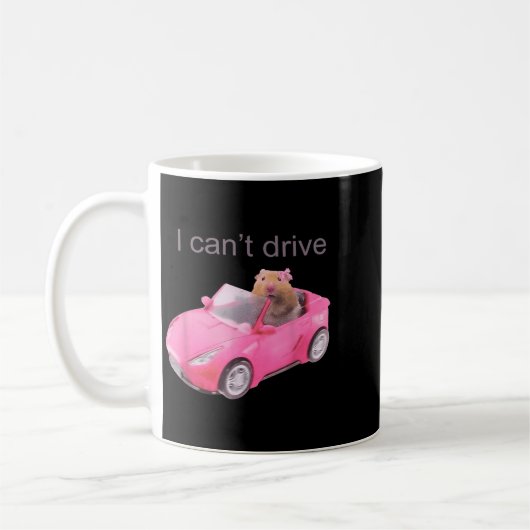 Rat I Can't Drive Funny For Men Women  Kaffeetasse (Links)