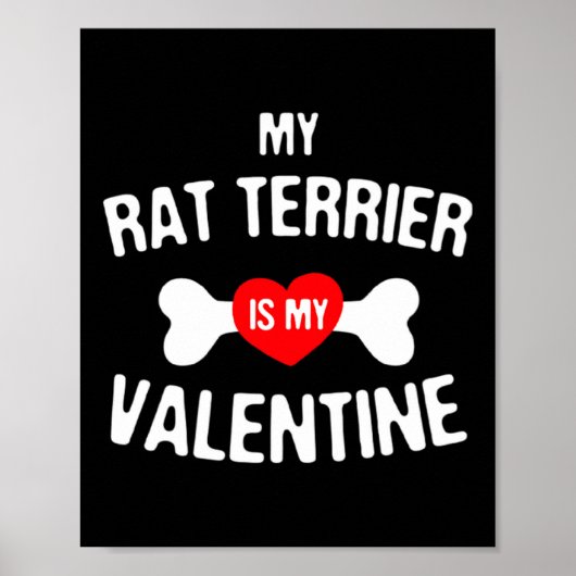 Rat Terrier Is My Valentine Rat Terrier Dog Poster (Vorne)
