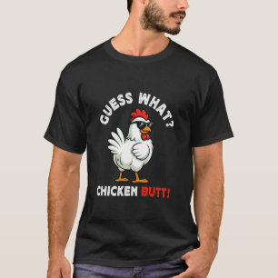 Rate Mal Chicken-Arsch-Meme Lustiger Hühnerbauer T-Shirt