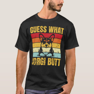 Rate mal? Corgi-Hintern Lustiges Corgi-Fan-Shirt T-Shirt