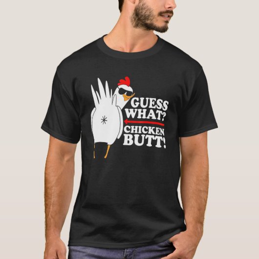 Rate mal Hühnerhintern!  Lustig T-Shirt (Vorderseite)