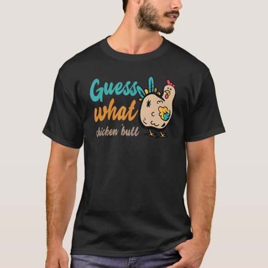 Rate mal, Hühnerhintern! Lustig T-Shirt (Vorderseite)