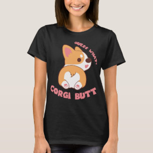 Rate mal, was Corgi Hintern Funny Dog Lover Gesche T-Shirt