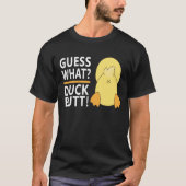 Rate mal was? Duck Hintern Funny Unisex T-Shirt (Vorderseite)