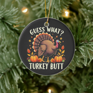 Rate mal was? Türkei Hintern Erntedank Funny Keramik Ornament