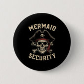 Rate Mermaid Security Funny Skull Costume Dad Men Button (Vorderseite)