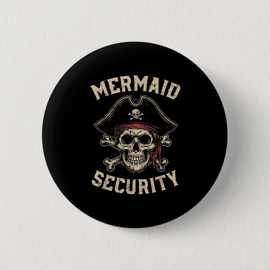 Rate Mermaid Security Funny Skull Costume Dad Men Button (Vorderseite)