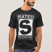 Rated S for Sarcasm T-Shirt (Vorderseite)