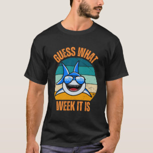 Raten Sie mal, in welcher Woche es sich um einen l T-Shirt