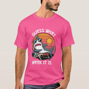 Raten Sie mal, was die Woche ist - Funny Shark Lov T-Shirt