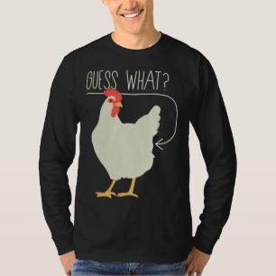 Raten Sie mal, was für ein Hühnchen-Hintern 706 T-Shirt