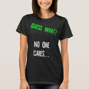 Raten Sie mal, was für ein Spaß-Angebot wichtig is T-Shirt