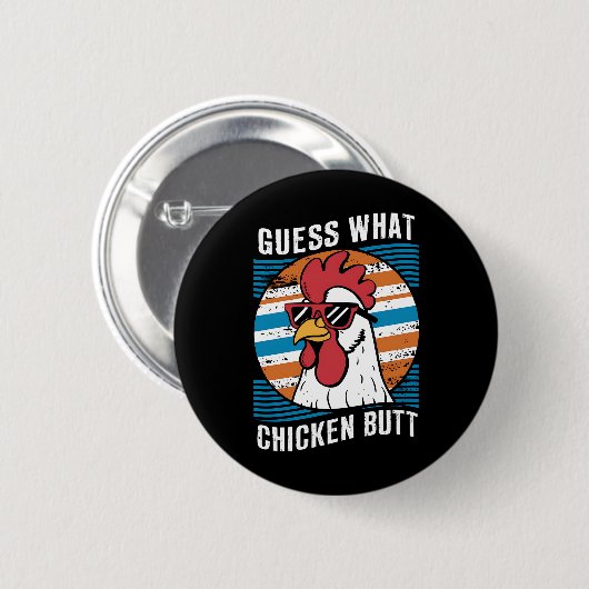 Raten Sie mal, was Hühnchen Hintern Funny Chicken  Button (Vorne & Hinten)