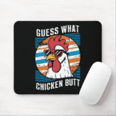 Raten Sie mal, was Hühnchen Hintern Funny Chicken  Mousepad (Mit Mouse)