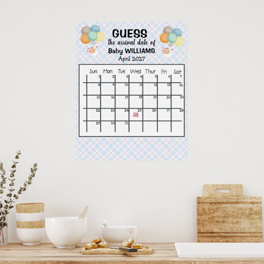 Ratet Due Date Calendar Baby Balloons Poster (Küche)
