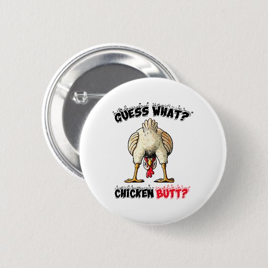 Ratet mal, was Chicken Hintern Hühnchen Stuff Joke Button (Vorne & Hinten)