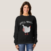 Ratet mal, was Chicken Hintern Nice Sweatshirt (Vorne ganz)